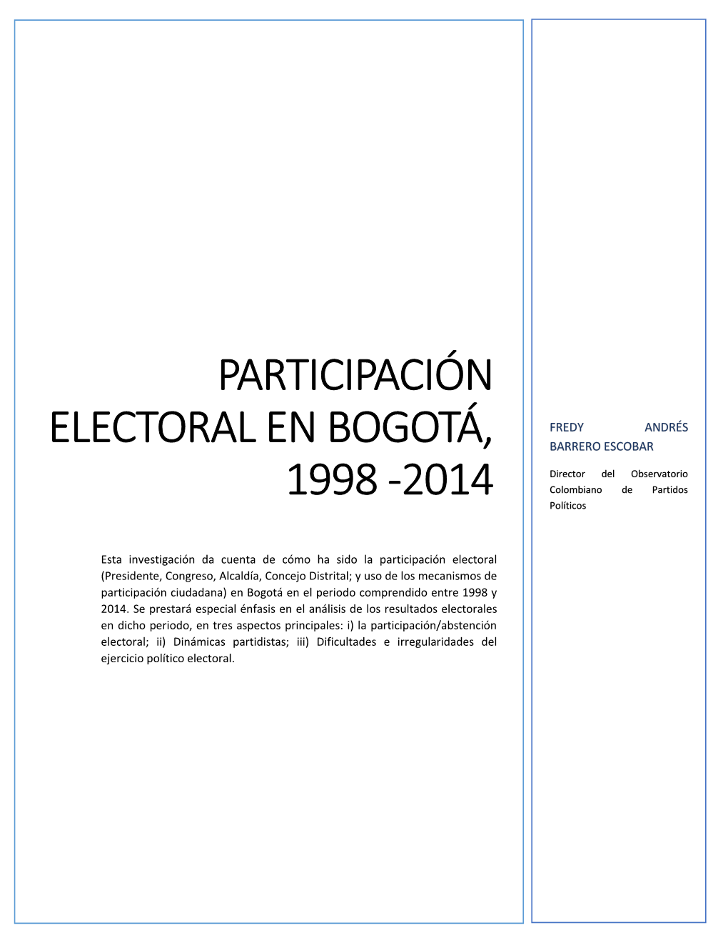 Participación Electoral En Bogotá, 1998
