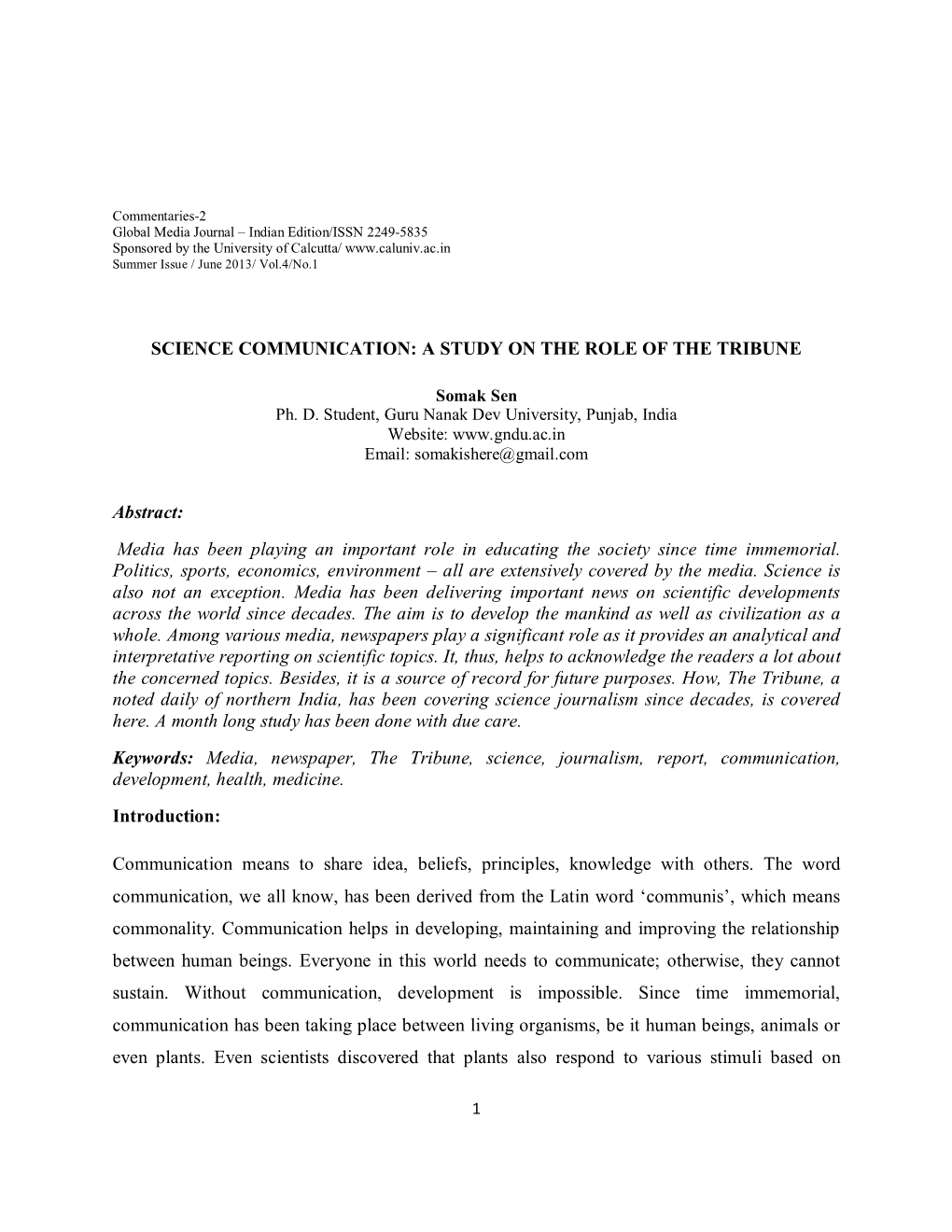 SCIENCE COMMUNICATION: a STUDY on the ROLE of the TRIBUNE Abstract