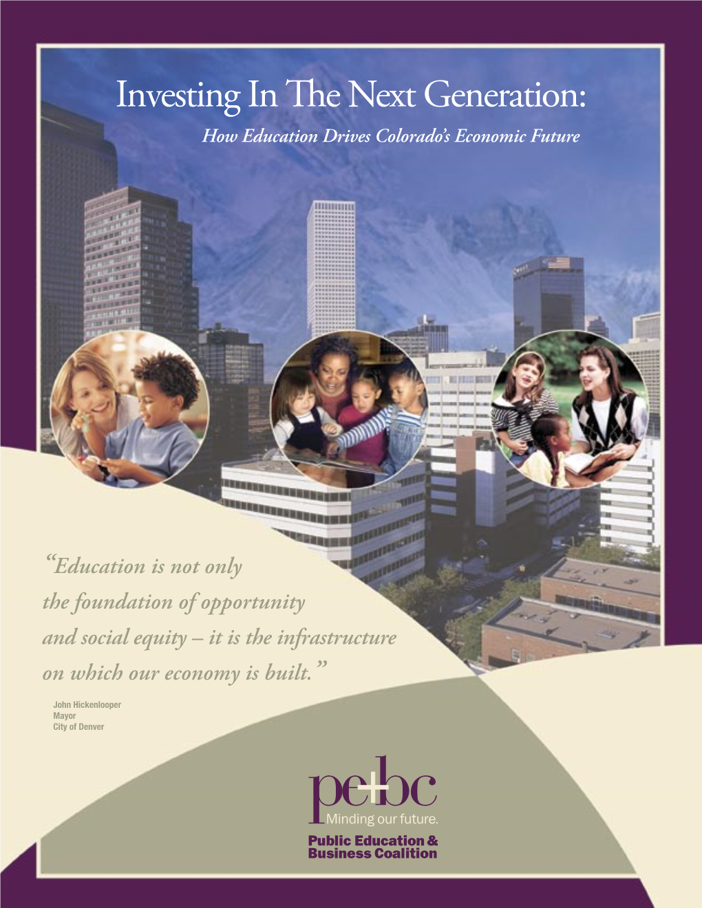 Investing in the Next Generation: How Education Drives Colorado’S Economic Future