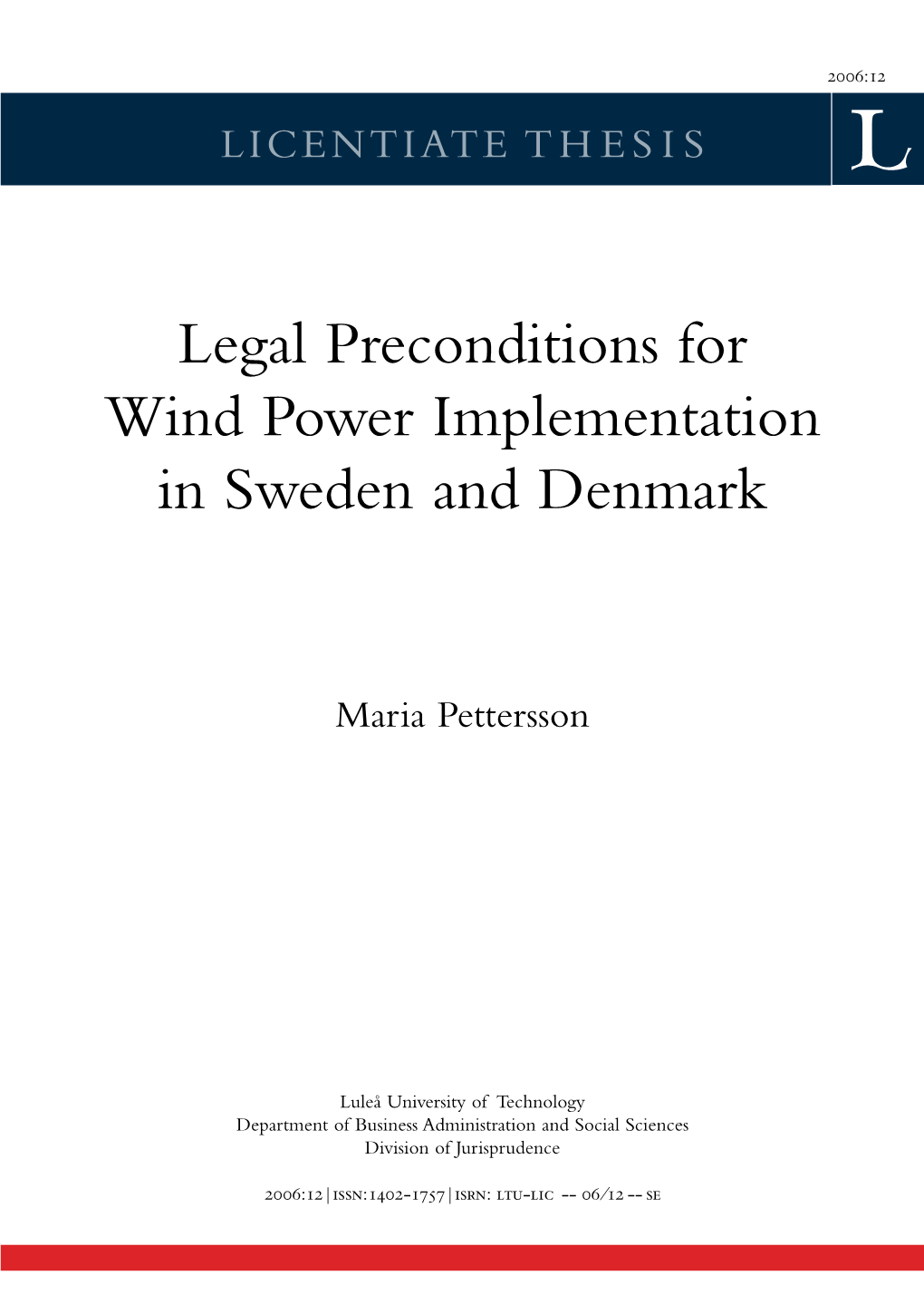 Legal Preconditions for Wind Power Implementation in Sweden and Denmark