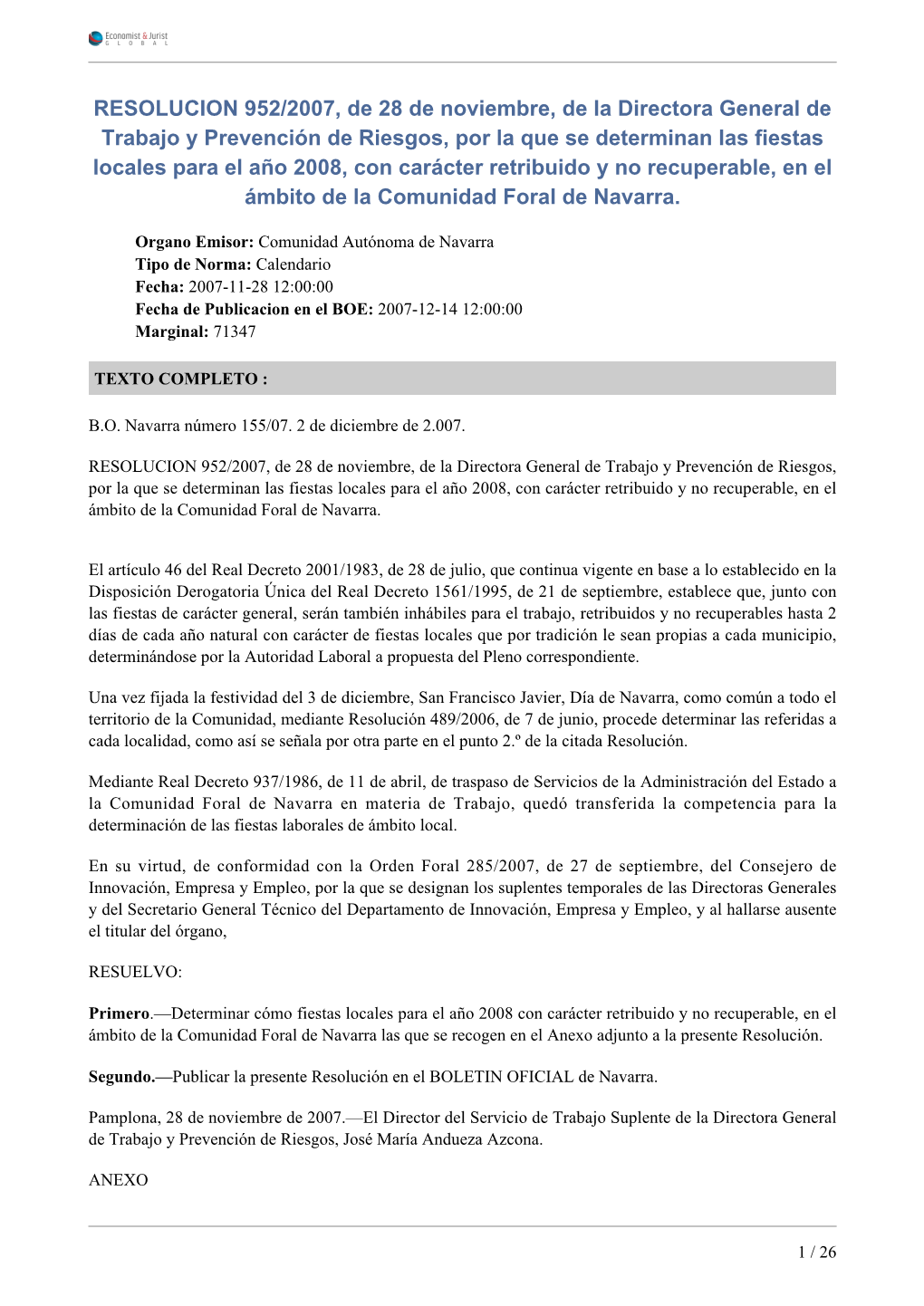 RESOLUCION 952/2007, De 28 De Noviembre, De La Directora General