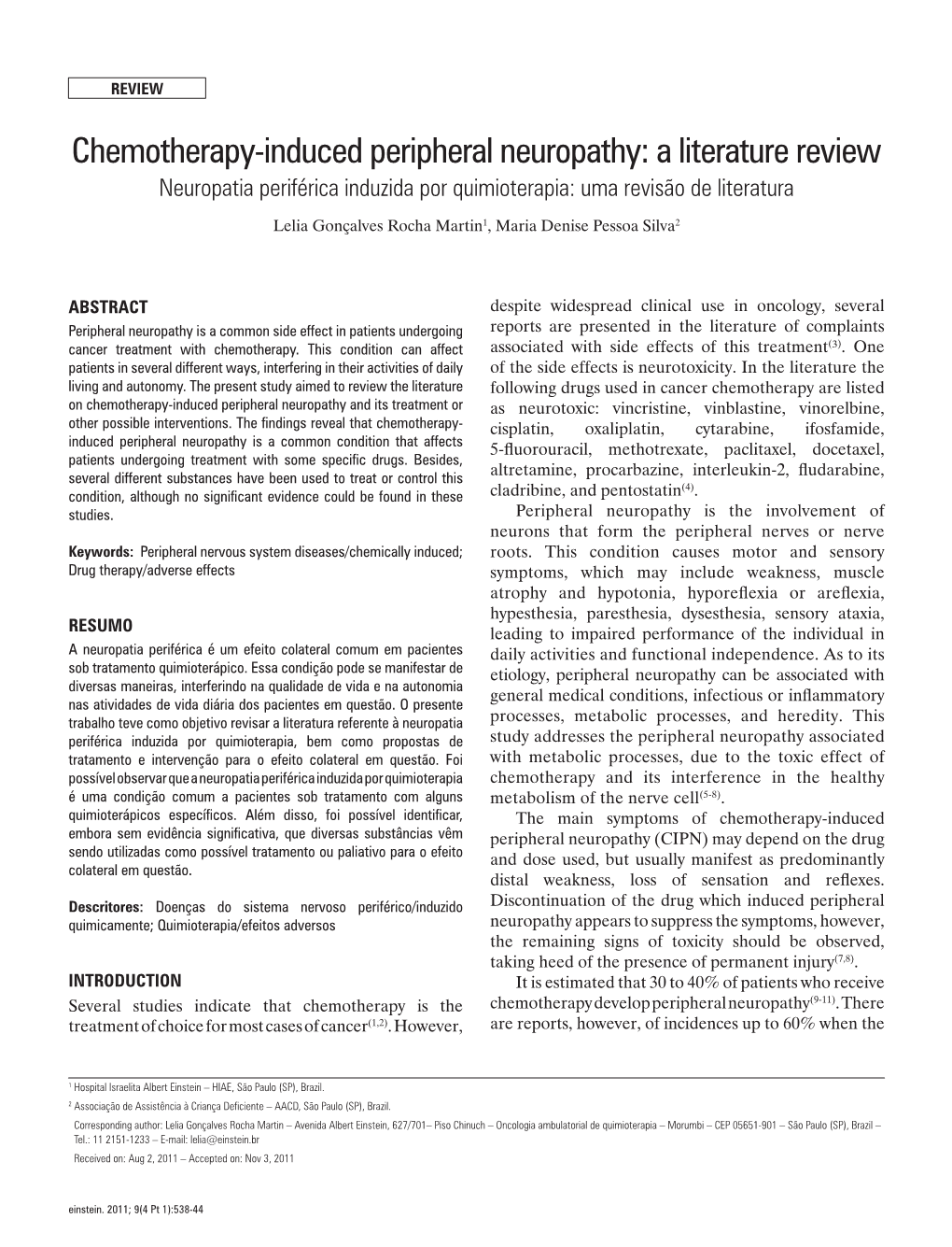 Chemotherapy-Induced Peripheral Neuropathy: a Literature Review Neuropatia Periférica Induzida Por Quimioterapia: Uma Revisão De Literatura