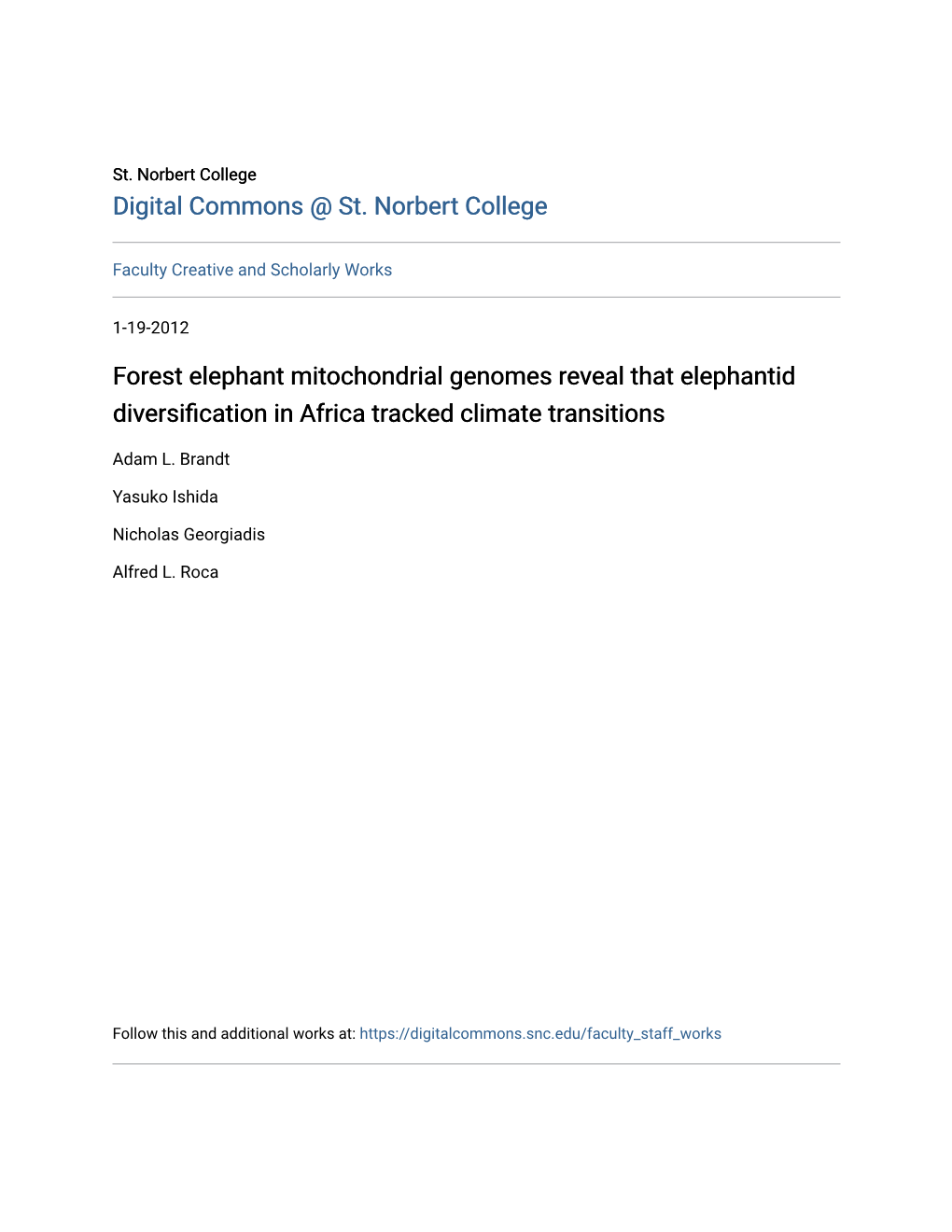 Forest Elephant Mitochondrial Genomes Reveal That Elephantid Diversification in Africa Tracked Climate Transitions