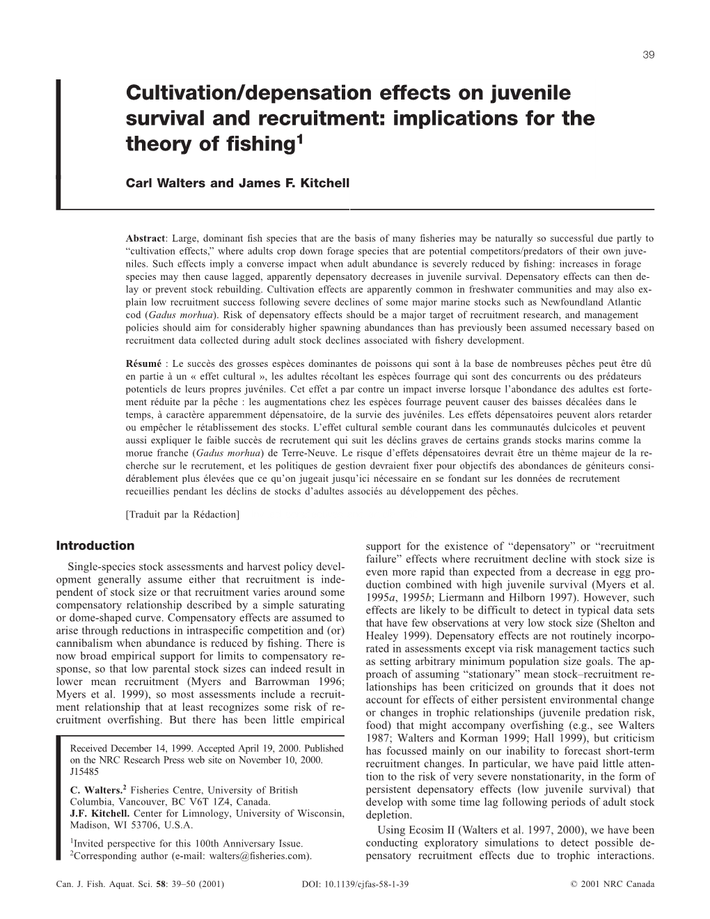 Cultivation/Depensation Effects on Juvenile Survival and Recruitment: Implications for the Theory of Fishing1