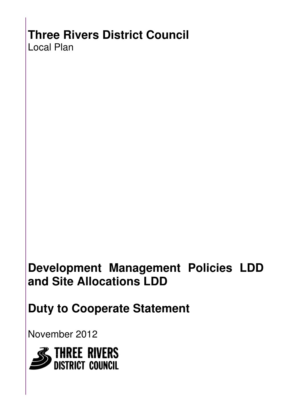 Three Rivers District Council Development Management Policies
