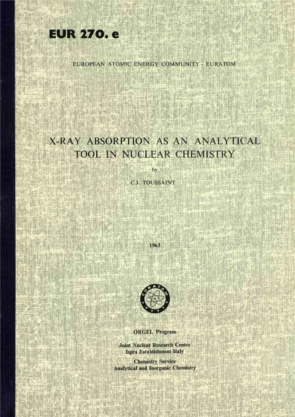 X-Ray Absorption As an Analytical Tool in Nuclear Chemistry