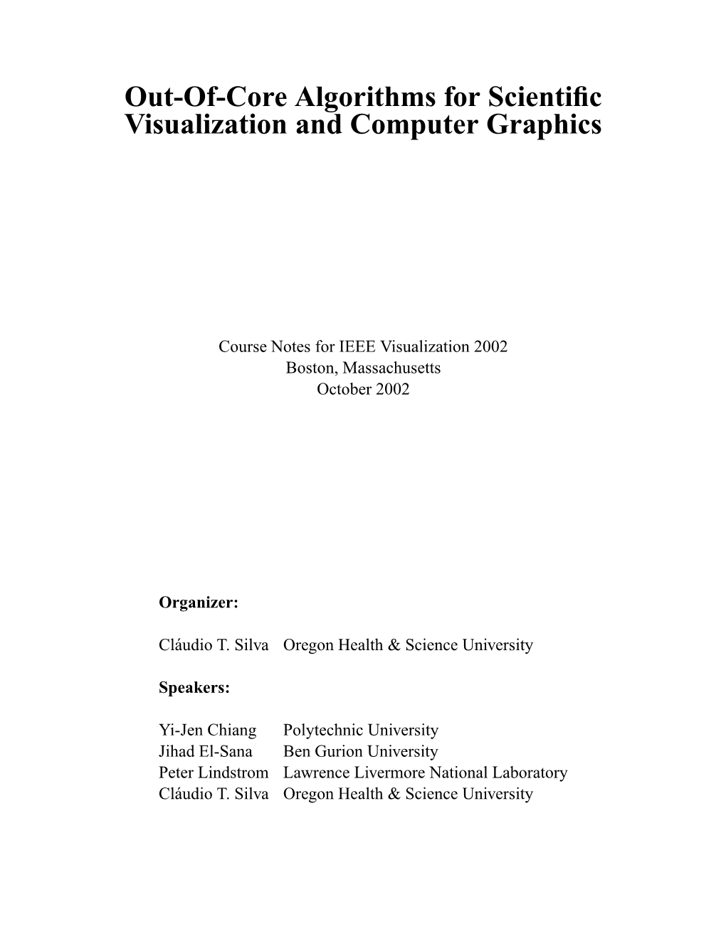 Out-Of-Core Algorithms for Scientific Visualization and Computer Graphics