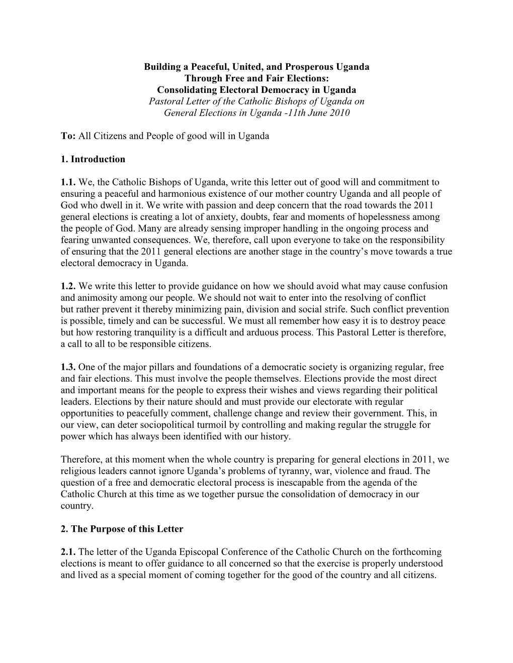 Building a Peaceful, United, and Prosperous Uganda Through Free and Fair Elections: Consolidating Electoral Democracy in Uganda