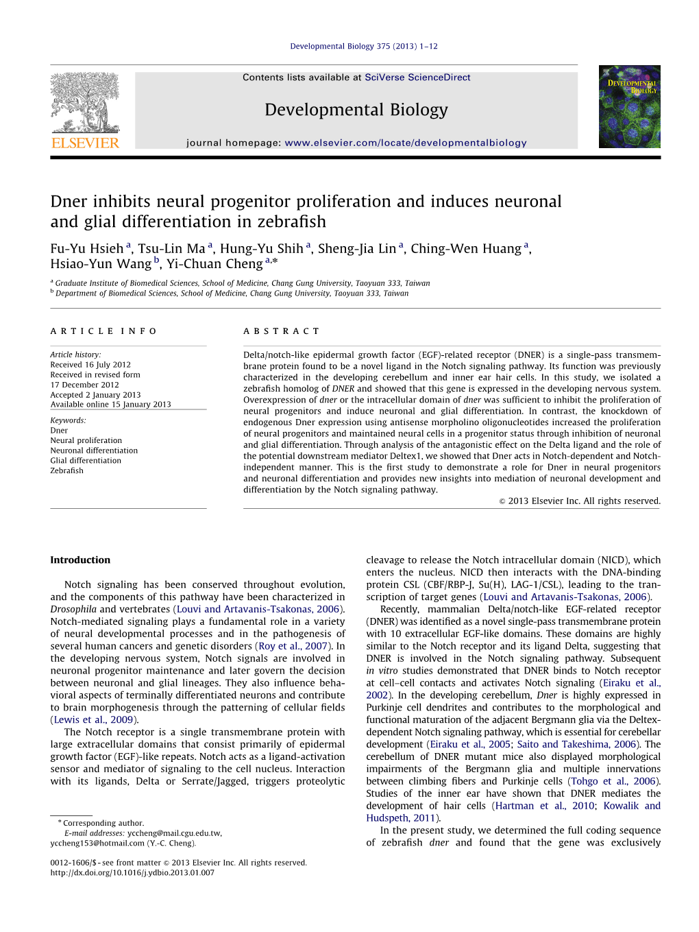 Dner Inhibits Neural Progenitor Proliferation and Induces Neuronal and Glial Differentiation in Zebrafish