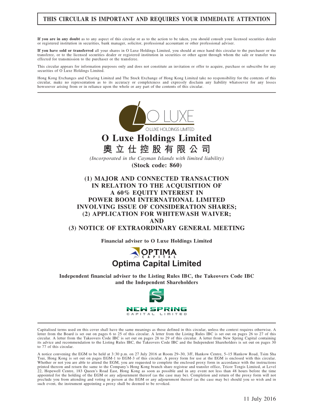 O Luxe Holdings Limited 奧立仕控股有限公司