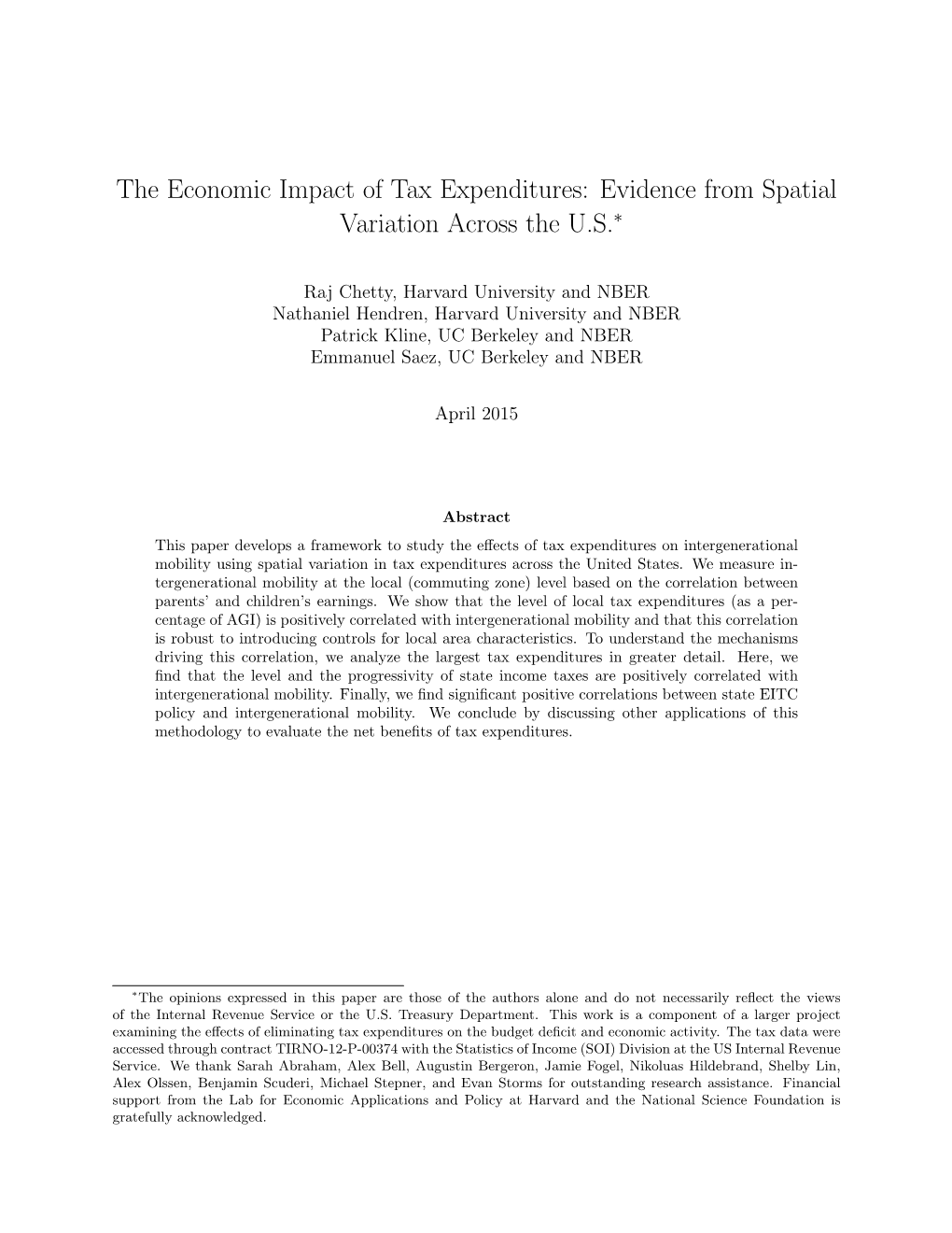 The Economic Impact of Tax Expenditures: Evidence from Spatial Variation Across the U.S.∗