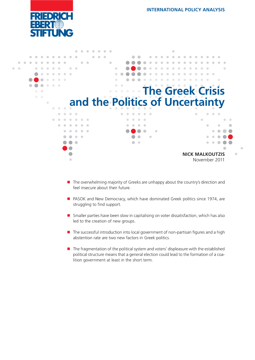 The Greek Crisis and the Politics of Uncertainty