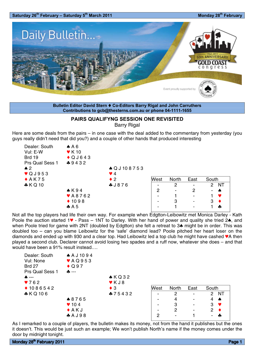 PAIRS QUALIFYNG SESSION ONE REVISITED Barry Rigal