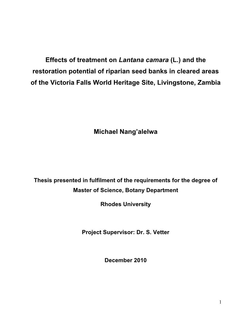 Effects of Treatment on Lantana Camara (L.) and The