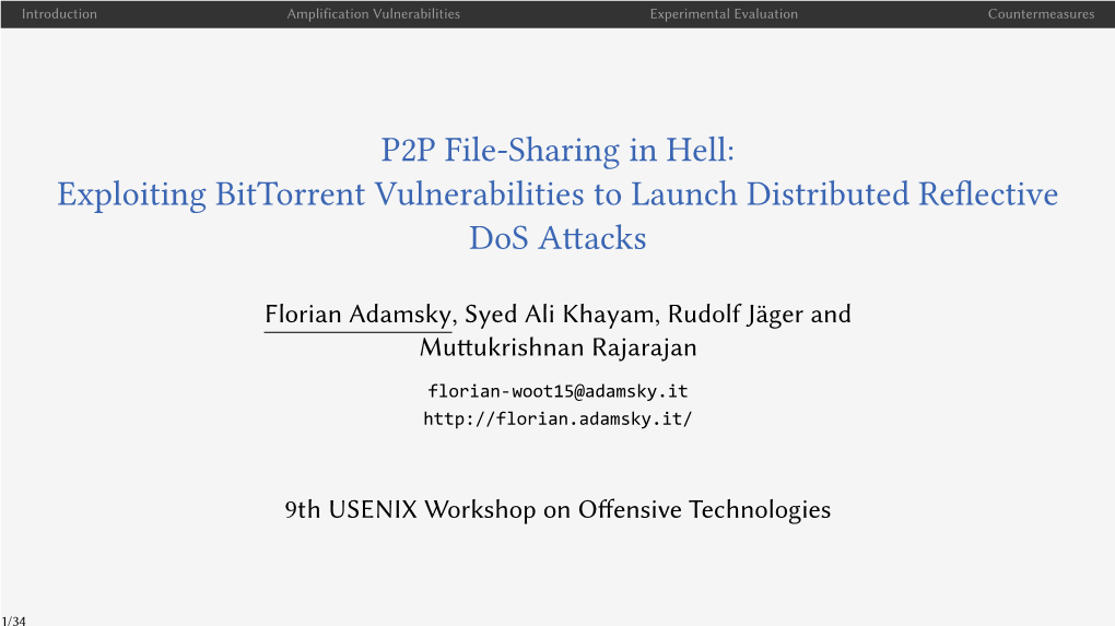 P2P File-Sharing in Hell: Exploiting Bittorrent Vulnerabilities to Launch Distributed Reflective Dos Attacks