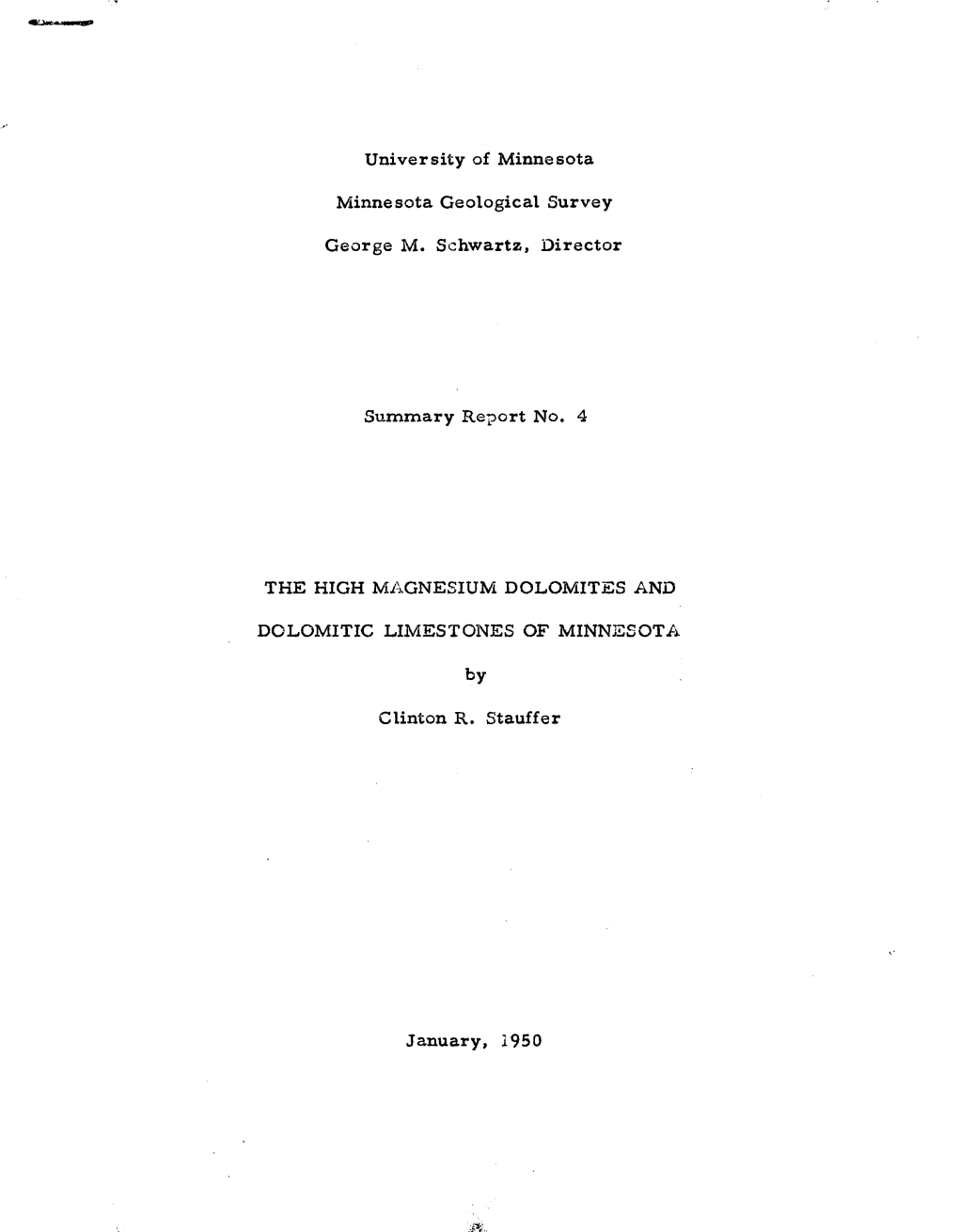 University of Minnesota Minnesota Geological Survey George M