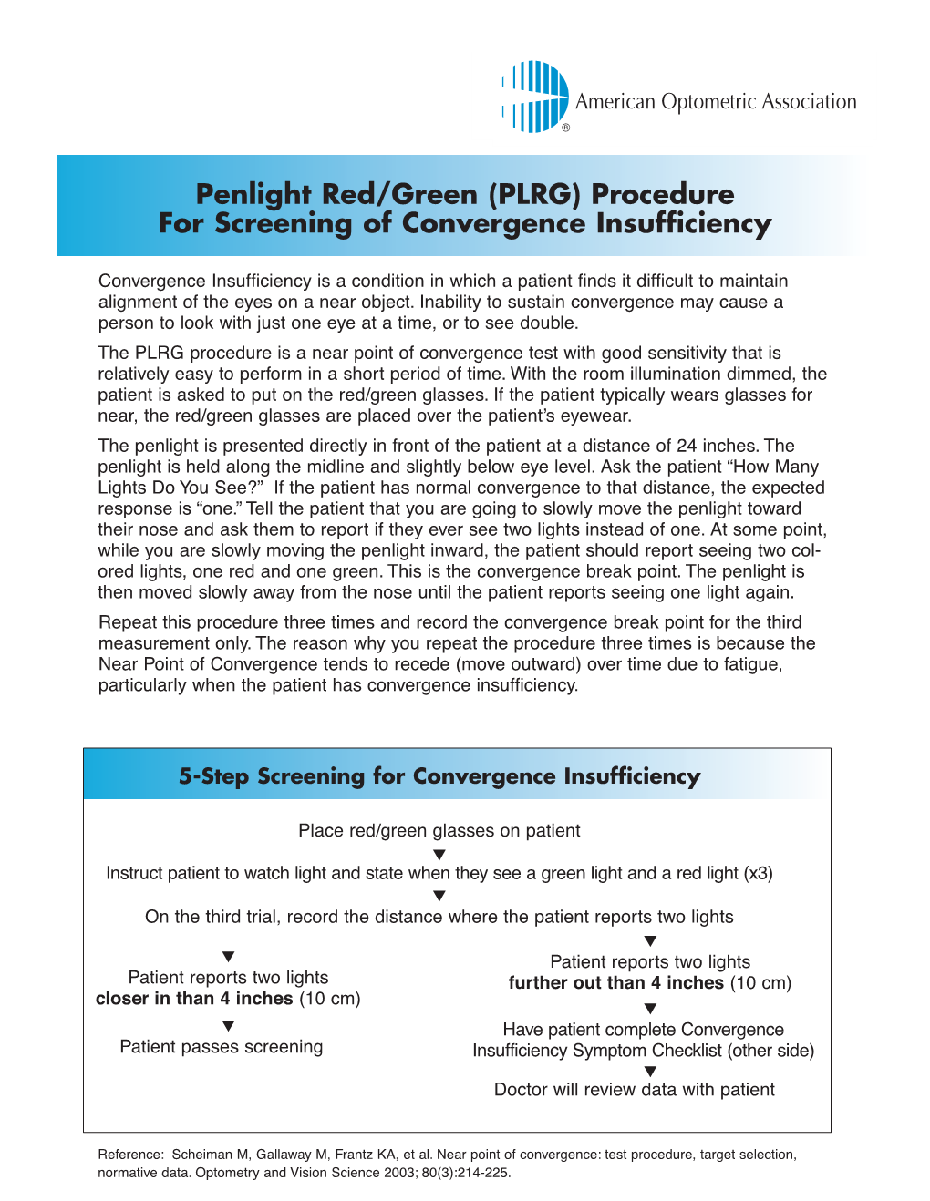 Penlight Red/Green (PLRG) Procedure for Screening of Convergence Insufficiency