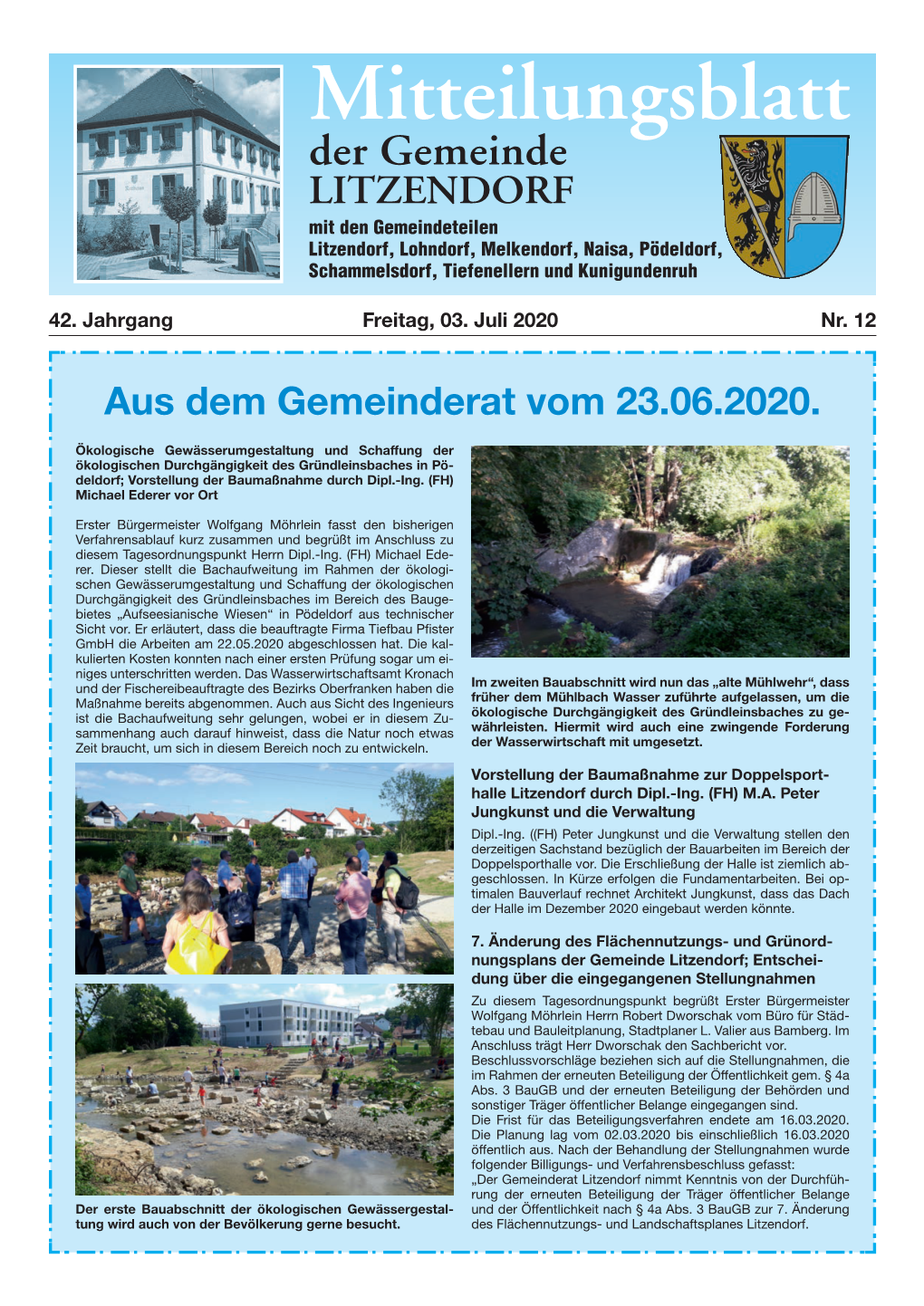 Mitteilungsblatt Der Gemeinde LITZENDORF Mit Den Gemeindeteilen Litzendorf, Lohndorf, Melkendorf, Naisa, Pödeldorf, Schammelsdorf, Tiefenellern Und Kunigundenruh