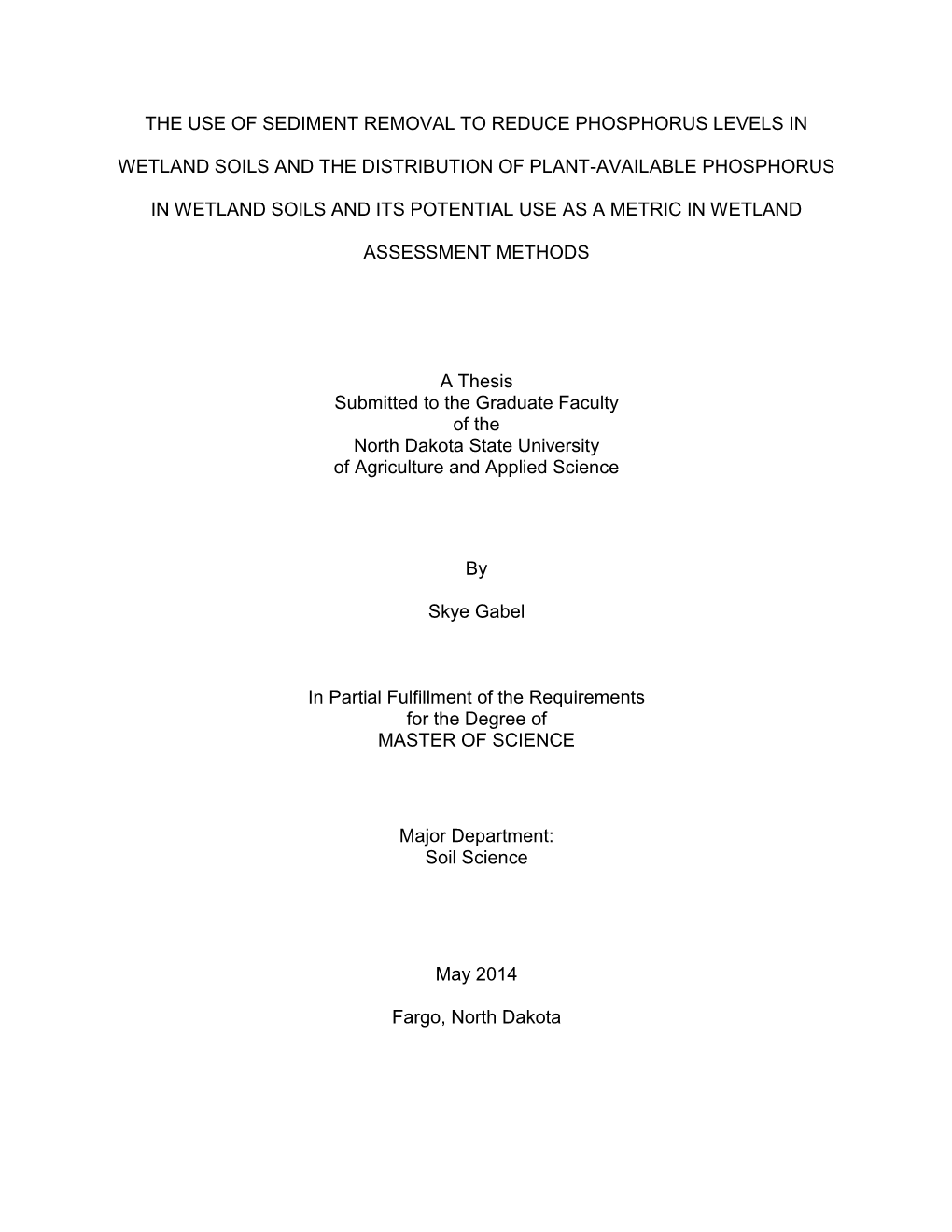 The Use of Sediment Removal to Reduce Phosphorus Levels In