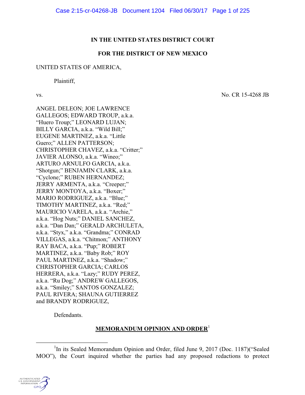 IN the UNITED STATES DISTRICT COURT for the DISTRICT of NEW MEXICO UNITED STATES of AMERICA, Plaintiff, Vs. No. CR 15-4268 JB A