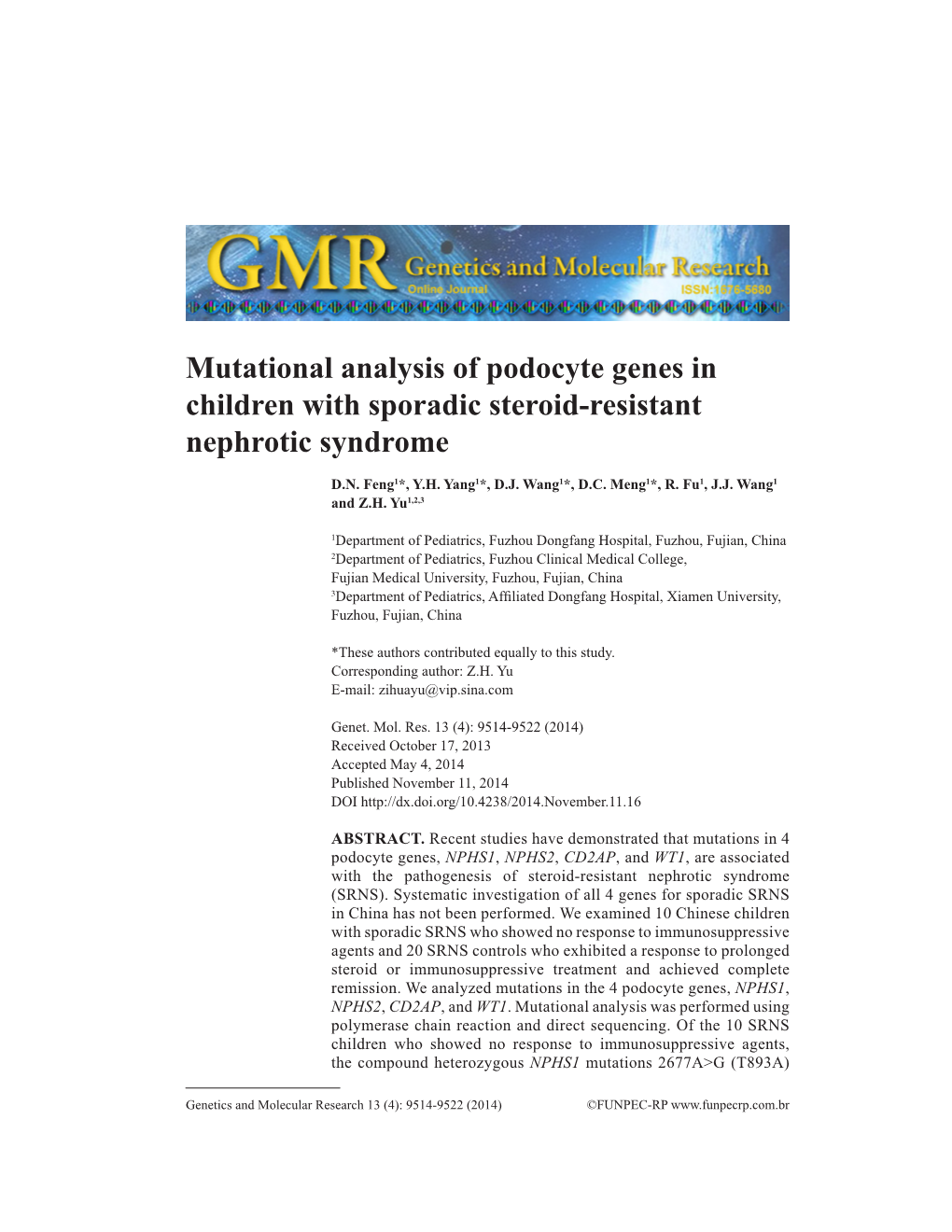 Mutational Analysis of Podocyte Genes in Children with Sporadic Steroid-Resistant Nephrotic Syndrome