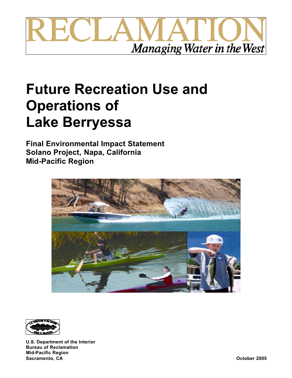 Future Recreation Use and Operations of Lake Berryessa