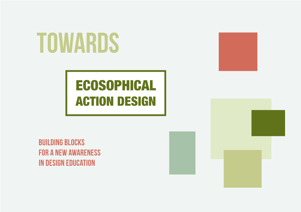 Ecosophical Action Design