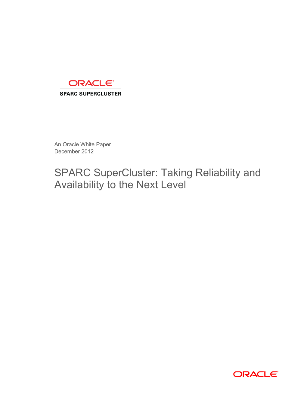 SPARC Supercluster: Taking Reliability and Availability to the Next Level