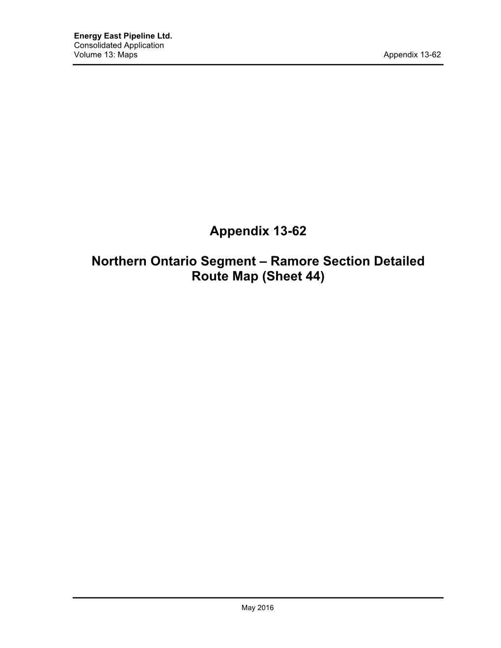 Appendix 13-62 Northern Ontario Segment – Ramore Section