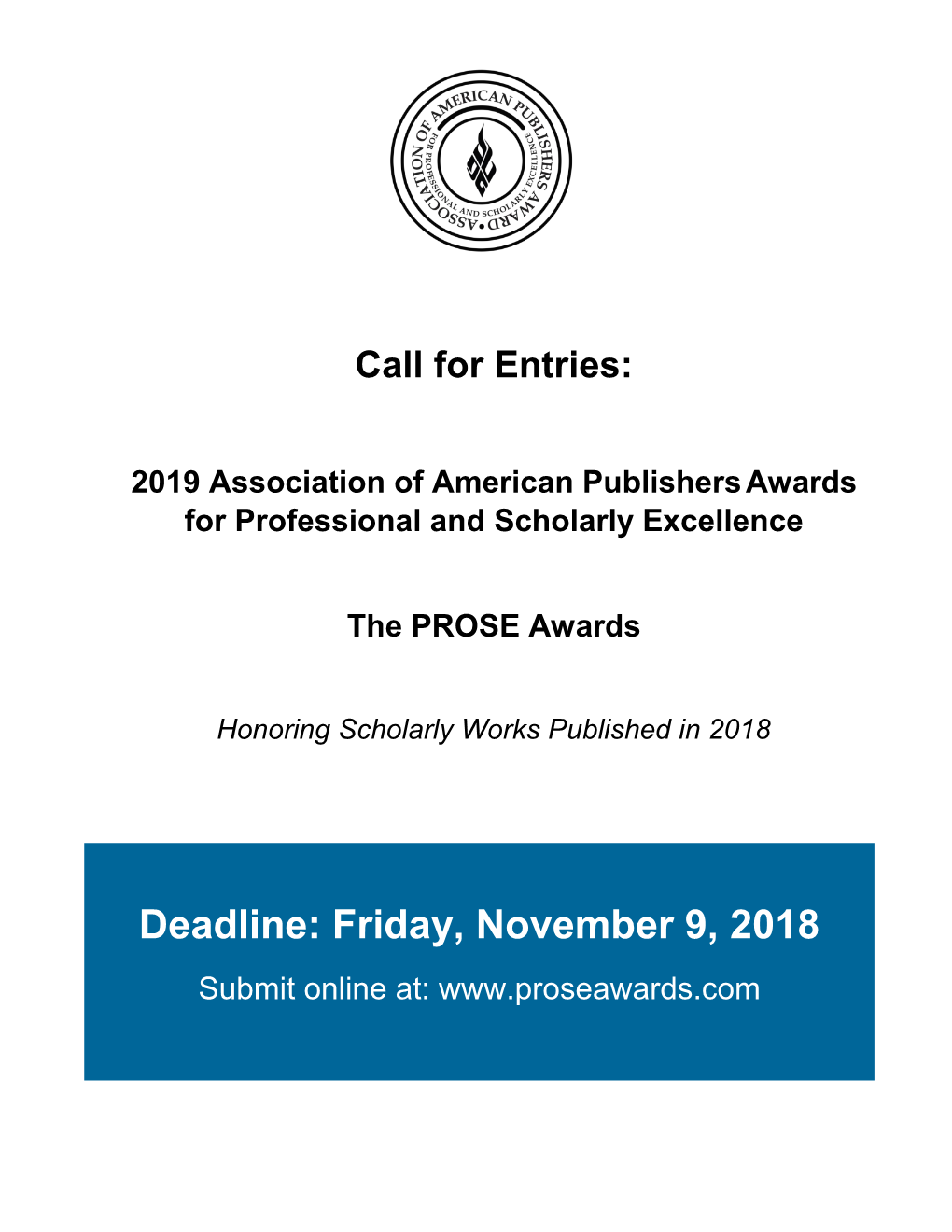 Deadline: Friday, November 9, 2018 Submit Online At