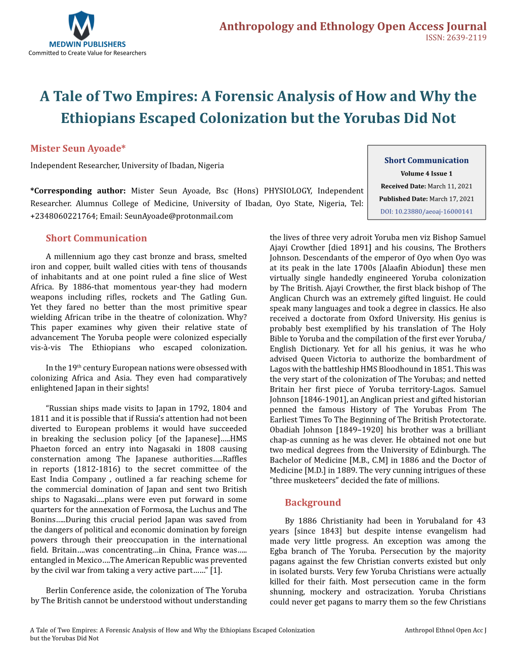 A Forensic Analysis of How and Why the Ethiopians Escaped Colonization but the Yorubas Did Not