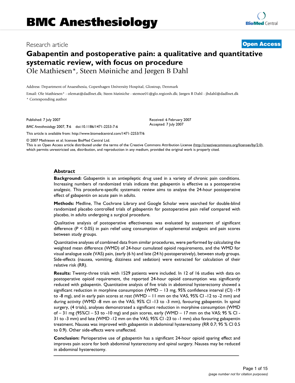 Gabapentin and Postoperative Pain: a Qualitative and Quantitative Systematic Review, with Focus on Procedure Ole Mathiesen*, Steen Møiniche and Jørgen B Dahl