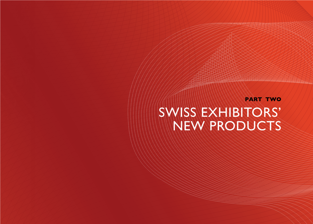 Swiss Exhibitors' NEW Products