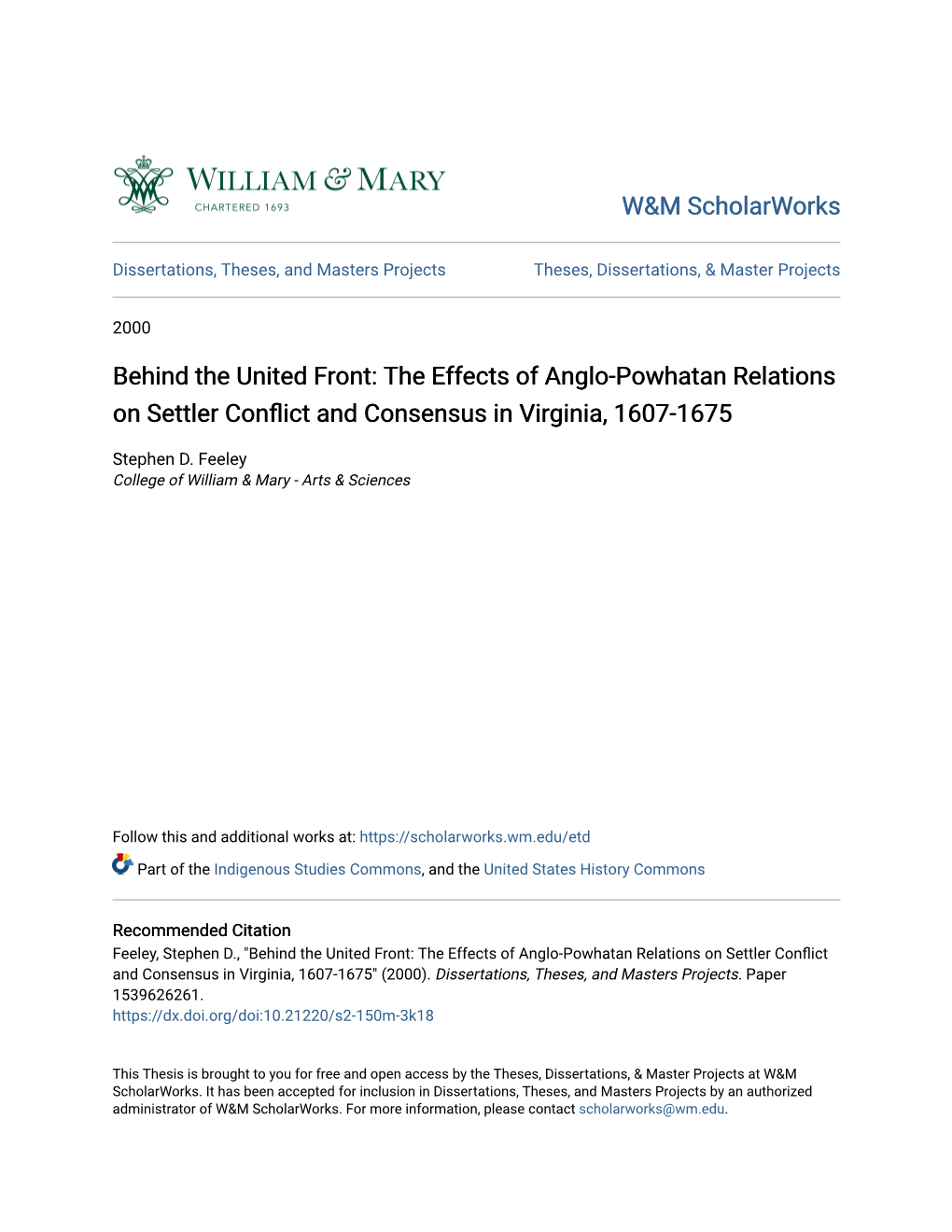 Behind the United Front: the Effects of Anglo-Powhatan Relations on Settler Conflict and Consensus in Virginia, 1607-1675