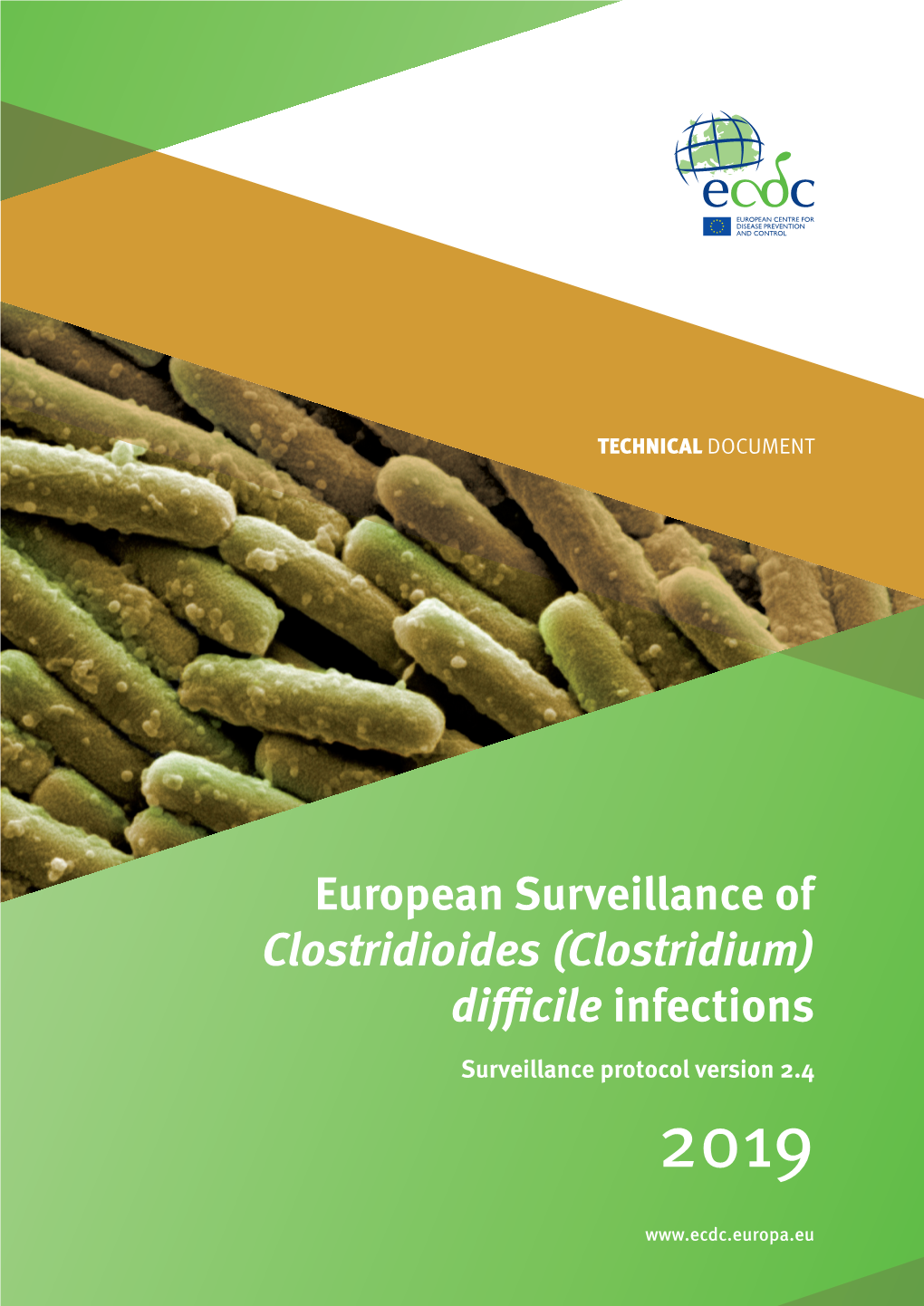 European Surveillance of Clostridioides (Clostridium) Difficile Infections Surveillance Protocol Version 2.4 2019