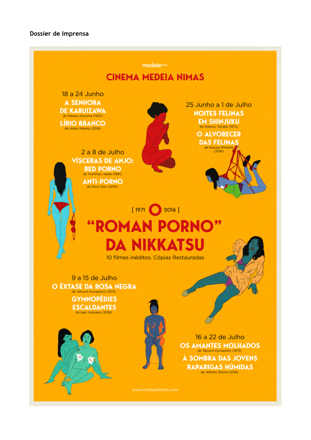 Dossier De Imprensa O “ROMAN PORNO” DA NIKKATSU [1971-2016] 18 De Junho a 22 De Julho > Espaço Nimas