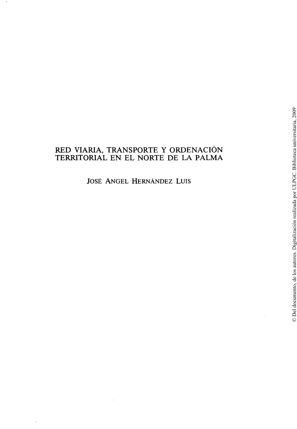 Red Viaria, Transporte Y Ordenación Territorial En El Norte De La Palma