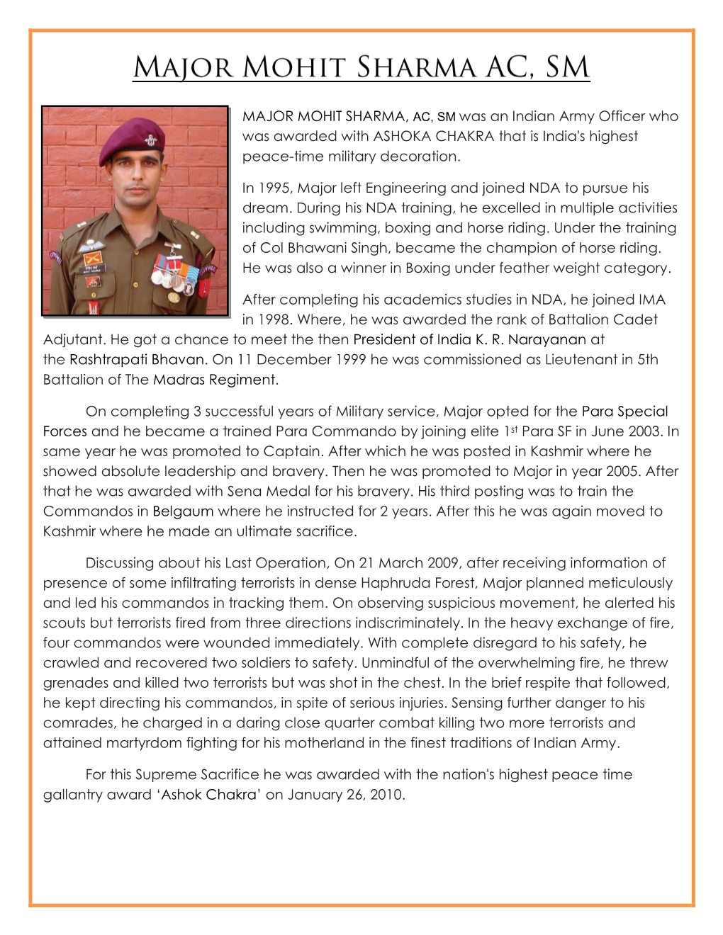 MAJOR MOHIT SHARMA, AC, SM Was an Indian Army Officer Who Was Awarded with ASHOKA CHAKRA That Is India's Highest Peace-Time Military Decoration