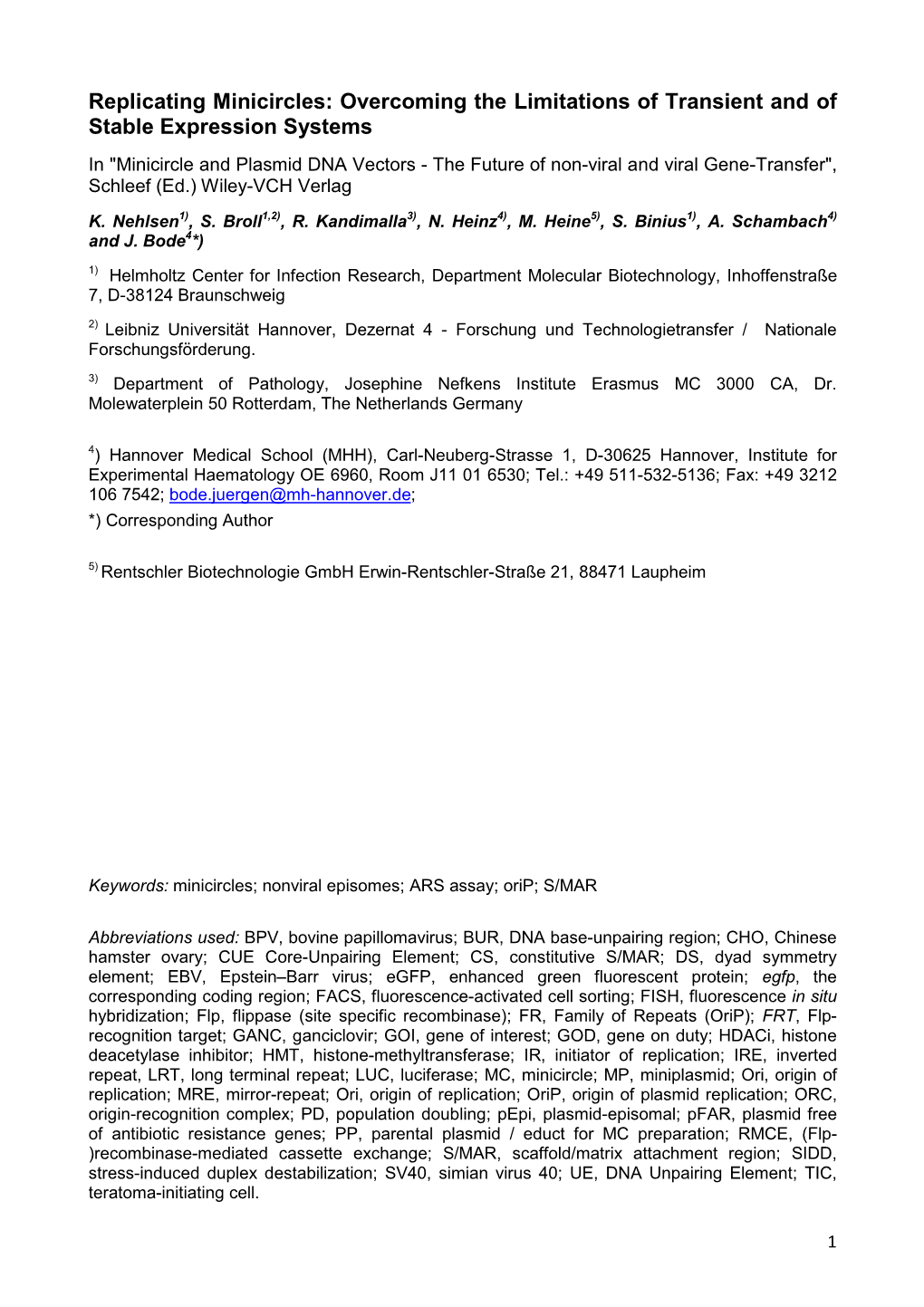 Replicating Minicircles: Overcoming the Limitations of Transient and Of