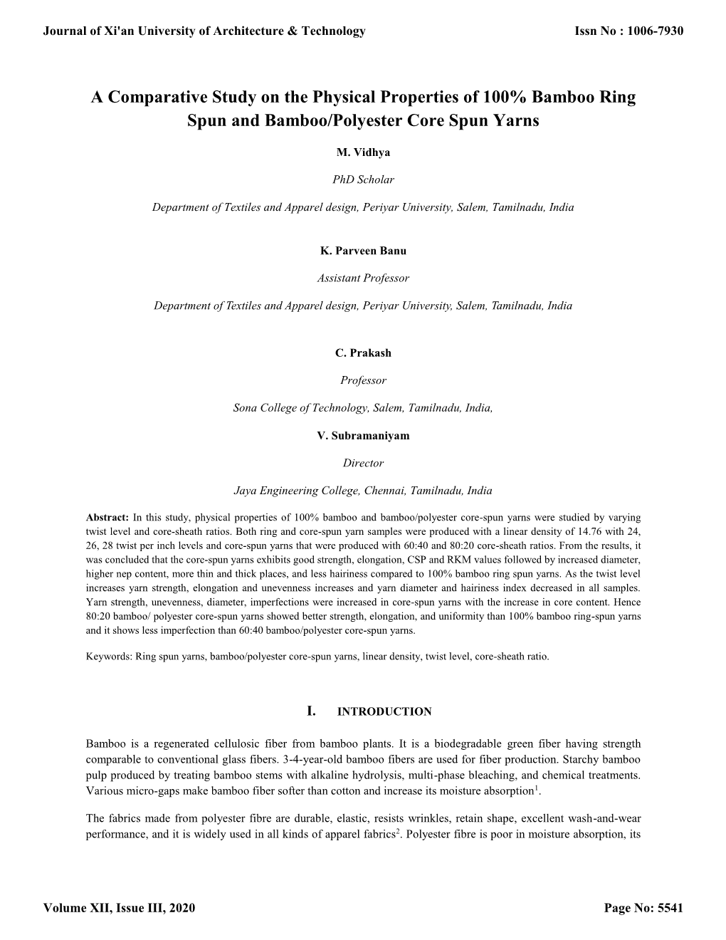 A Comparative Study on the Physical Properties of 100% Bamboo Ring Spun and Bamboo/Polyester Core Spun Yarns