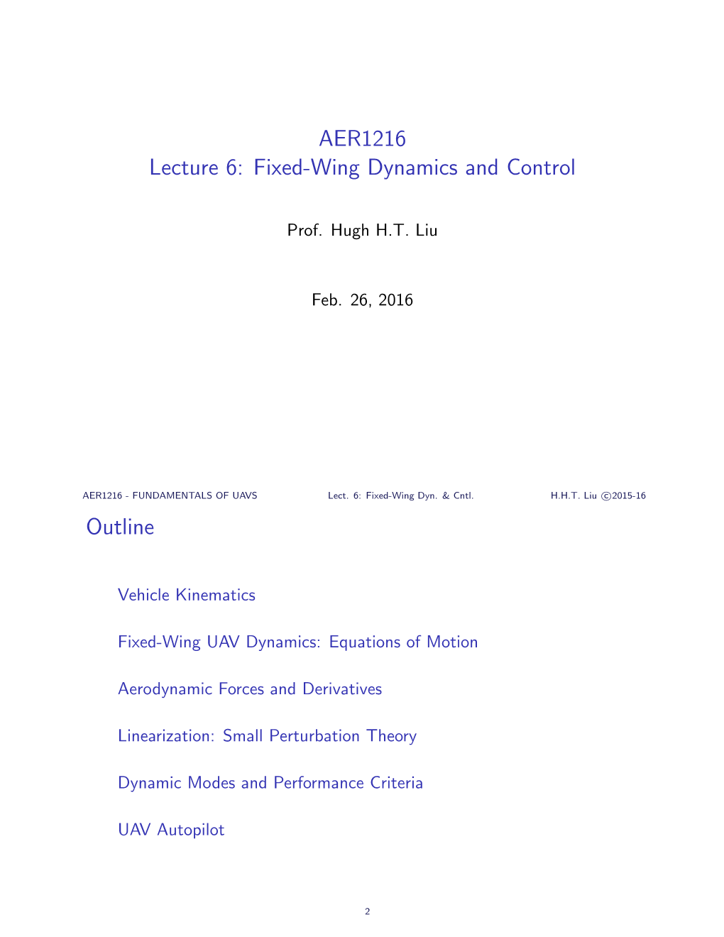 AER1216 Lecture 6: Fixed-Wing Dynamics and Control