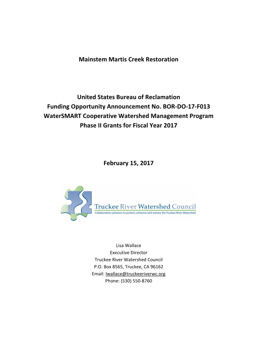 Mainstem Martis Creek Restoration United States Bureau of Reclamation Funding Opportunity Announcement No. BOR-DO-17-F013 Waters
