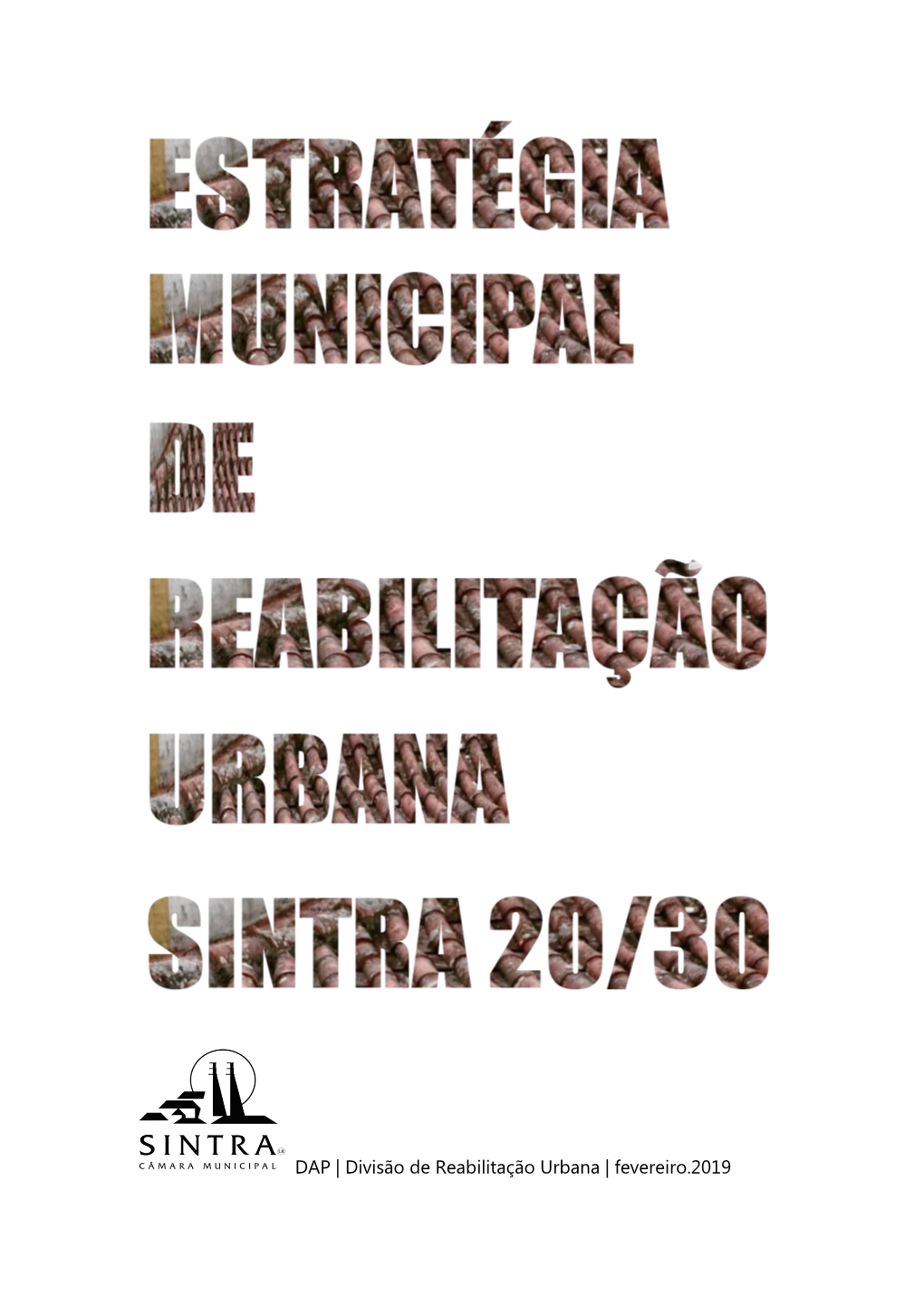 DAP | Divisão De Reabilitação Urbana | Fevereiro.2019