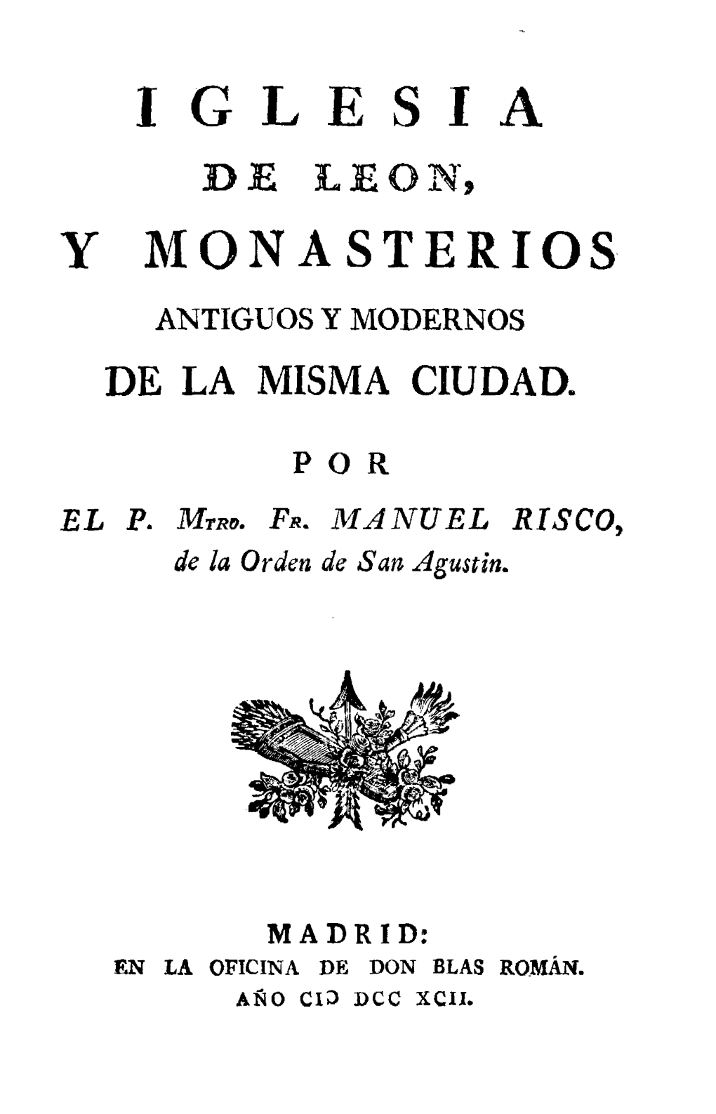 Y Monasterios Antiguos Y Modernos De La Misma Ciudad