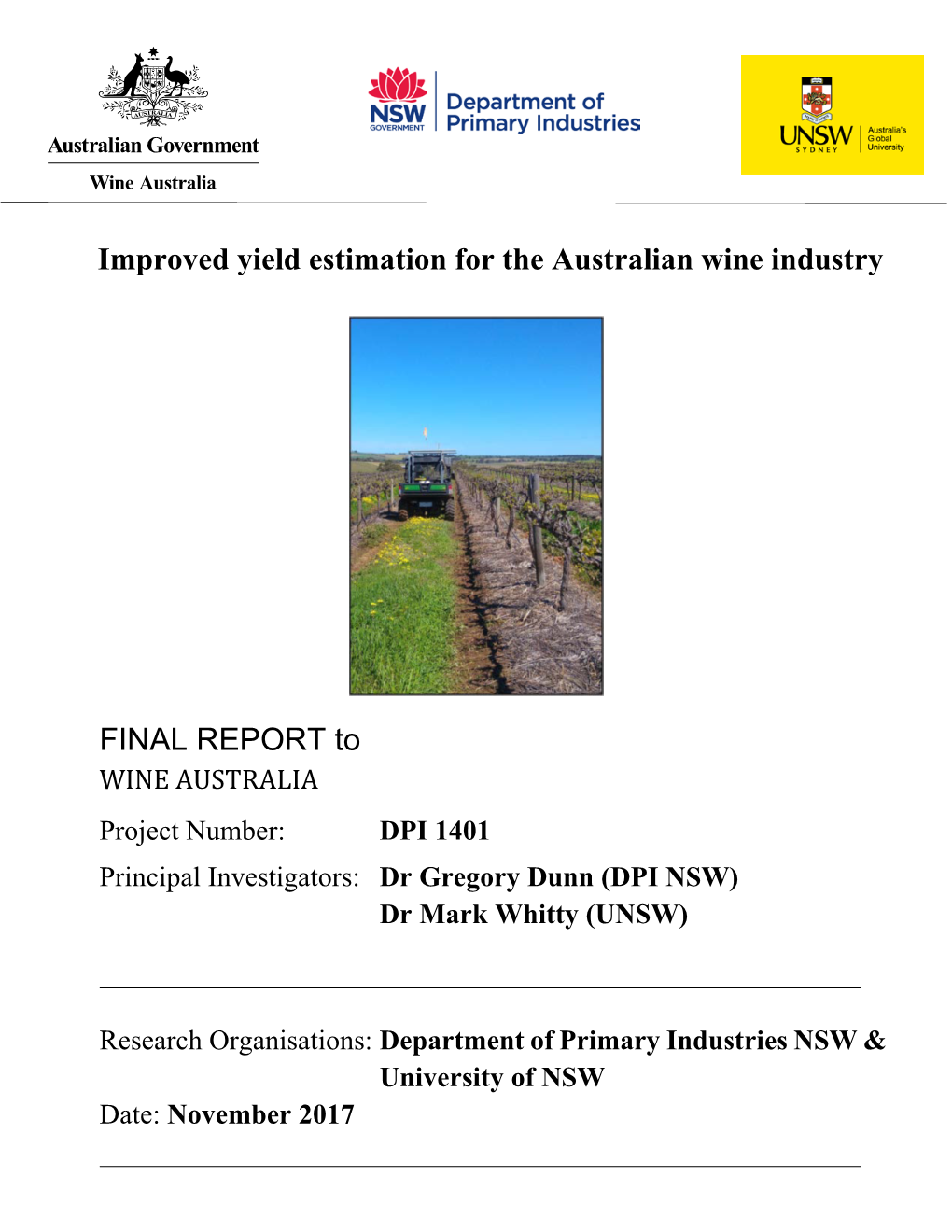 Improved Yield Estimation for the Australian Wine Industry