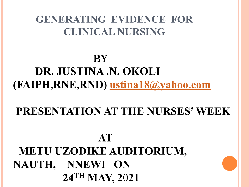 Generating Evidence for Clinical Nursing Practice