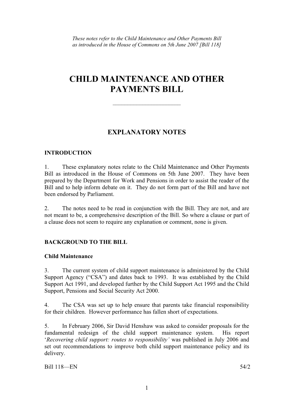 Child Maintenance and Other Payments Bill As Introduced in the House of Commons on 5Th June 2007 [Bill 118]