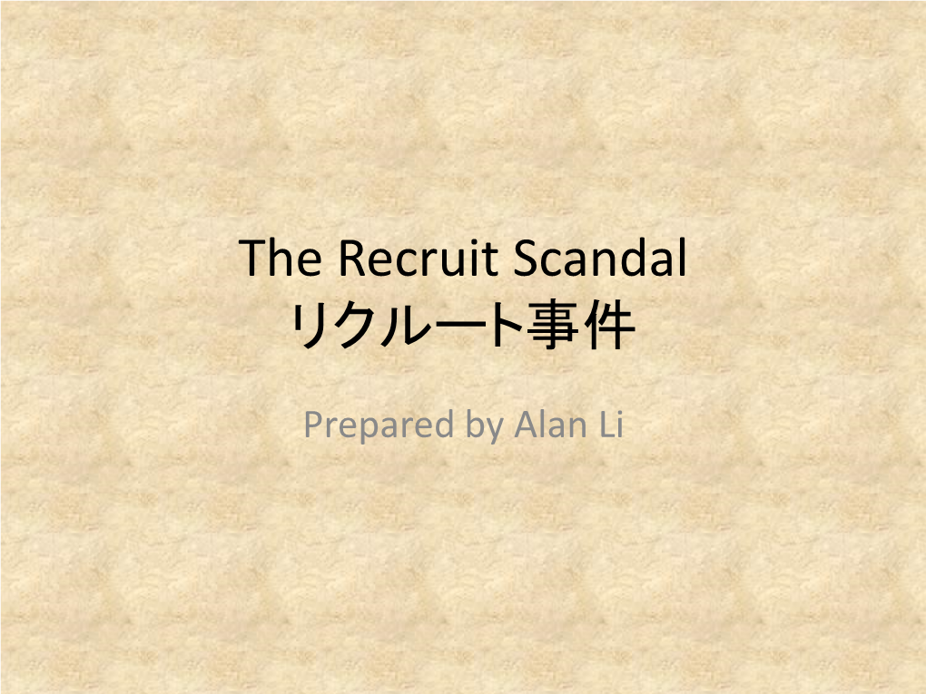 The Recruit Scandal リクルート事件