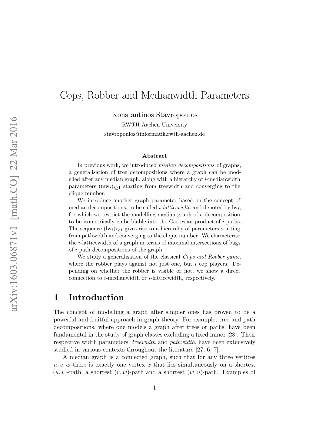 Cops, Robber and Medianwidth Parameters