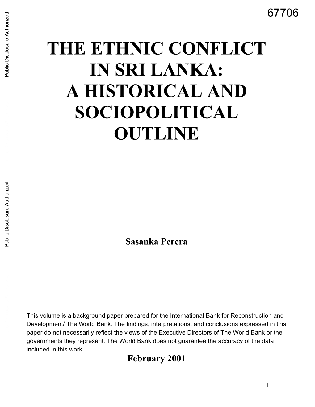 The Ethnic Conflict in Sri Lanka: a Historical and Sociopolitical Outline1